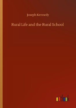 Rural Life and the Rural School