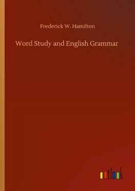 Word Study and English Grammar