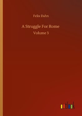 A Struggle For Rome