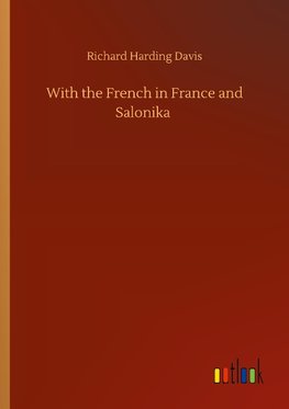 With the French in France and Salonika