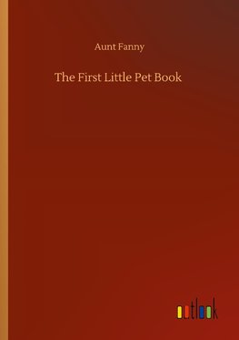 The First Little Pet Book