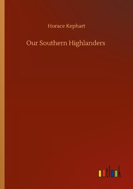 Our Southern Highlanders