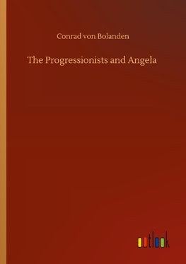 The Progressionists and Angela