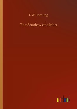 The Shadow of a Man