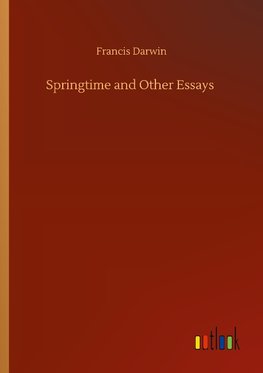 Springtime and Other Essays