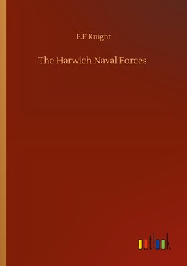 The Harwich Naval Forces