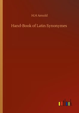 Hand-Book of Latin Synonymes