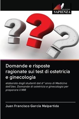 Domande e risposte ragionate sui test di ostetricia e ginecologia