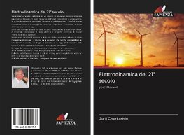 Elettrodinamica del 21° secolo