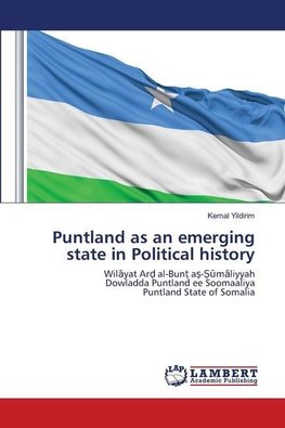 Puntland as an emerging state in Political history