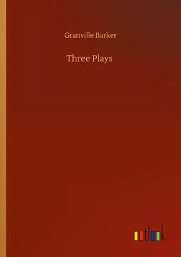 Three Plays