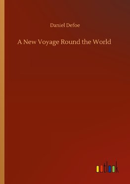 A New Voyage Round the World