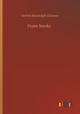 Praire Smoke