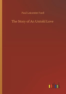 The Story of An Untold Love