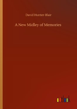 A New Midley of Memories