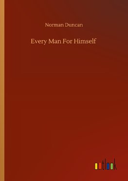 Every Man For Himself