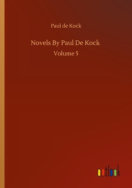 Novels By Paul De Kock