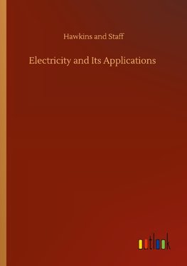 Electricity and Its Applications