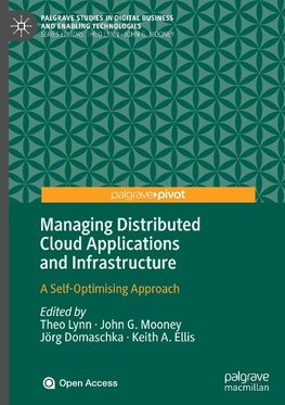 Managing Distributed Cloud Applications and Infrastructure