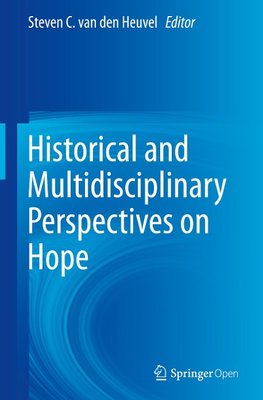 Historical and Multidisciplinary Perspectives on Hope