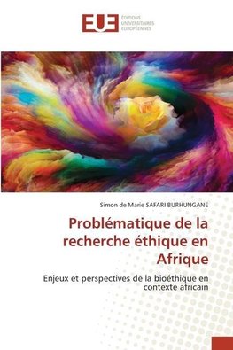 Problématique de la recherche éthique en Afrique