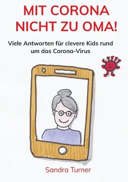 Mit Corona nicht zu Oma!