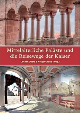 Mittelalterliche Paläste und die Reisewege der Kaiser