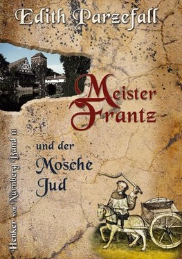 Meister Frantz und der Mosche Jud