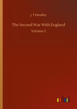 The Second War With England