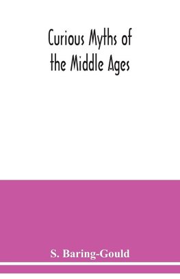 Curious myths of the Middle Ages