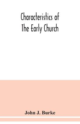 Characteristics of the early church