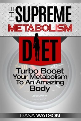 Fast Metabolism Diet - The Supreme Metabolism Diet