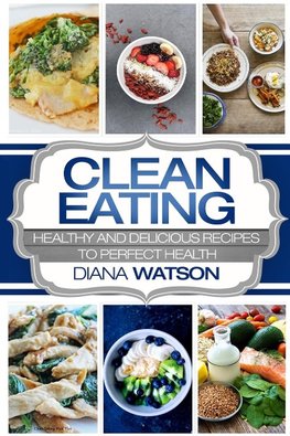 Clean Eating For Beginners