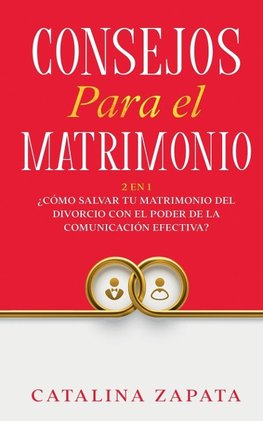 Consejos Para El Matrimonio