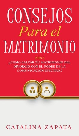 Consejos Para El Matrimonio