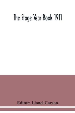 The Stage Year Book 1911