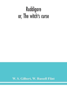 Ruddigore; or, The witch's curse