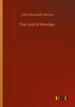 The Land of Bondage