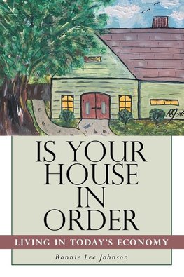 Is Your House in Order