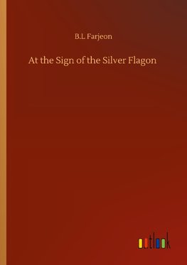 At the Sign of the Silver Flagon