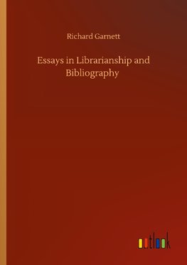 Essays in Librarianship and Bibliography