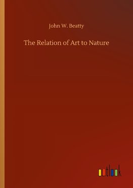 The Relation of Art to Nature