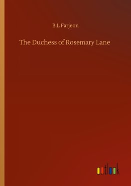 The Duchess of Rosemary Lane