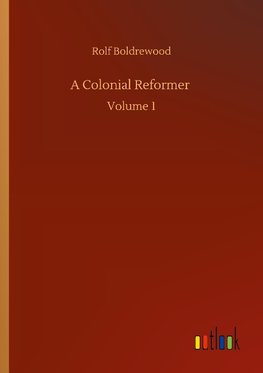 A Colonial Reformer