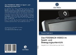 Das FEEDBACK-VIDEO im Sport- und Bewegungsunterricht