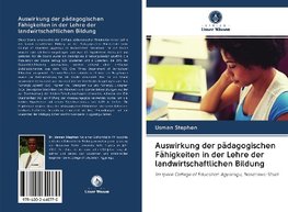 Auswirkung der pädagogischen Fähigkeiten in der Lehre der landwirtschaftlichen Bildung