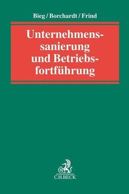 Unternehmenssanierung und Betriebsfortführung