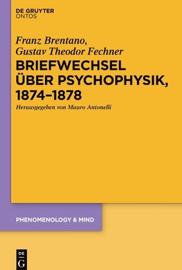 Briefwechsel über Psychophysik, 1874-1878