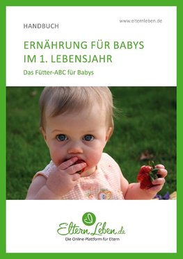 Ernährung für Babys im 1. Lebensjahr