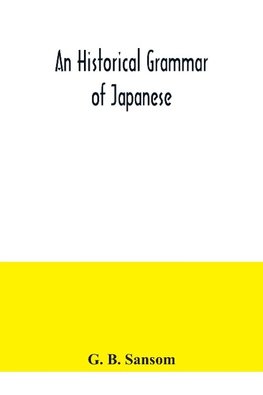 An historical grammar of Japanese